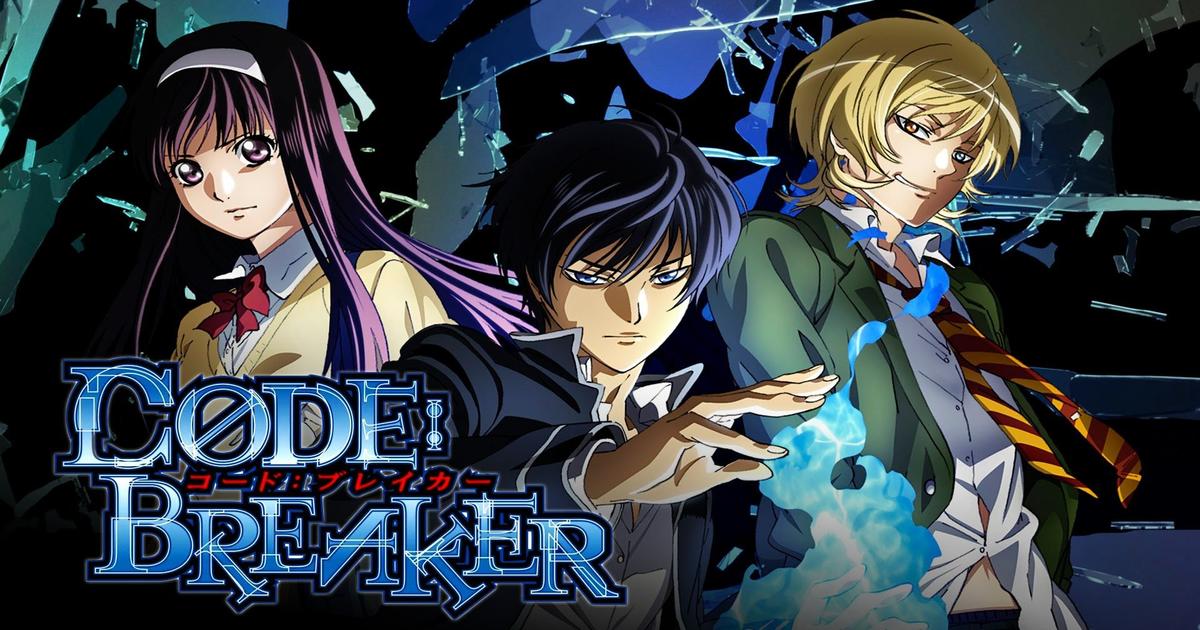 Code:Breaker | Anime-Planet