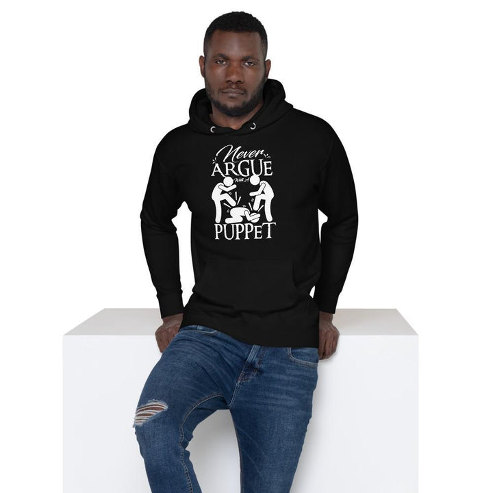 "Never Argue With A Puppet" - Action Hoodie - Pinned Up Ink