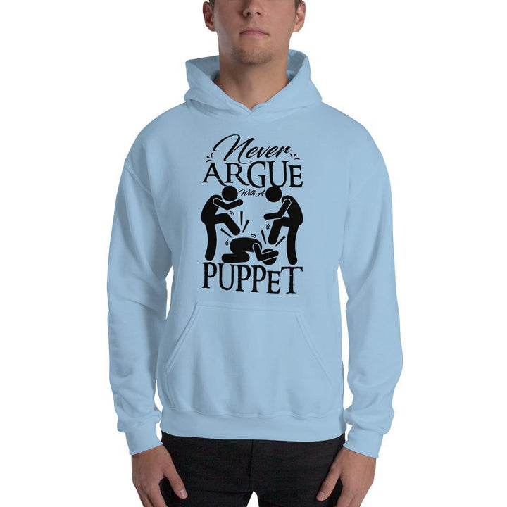 "Never Argue With A Puppet" - Action Hoodie - Pinned Up Ink