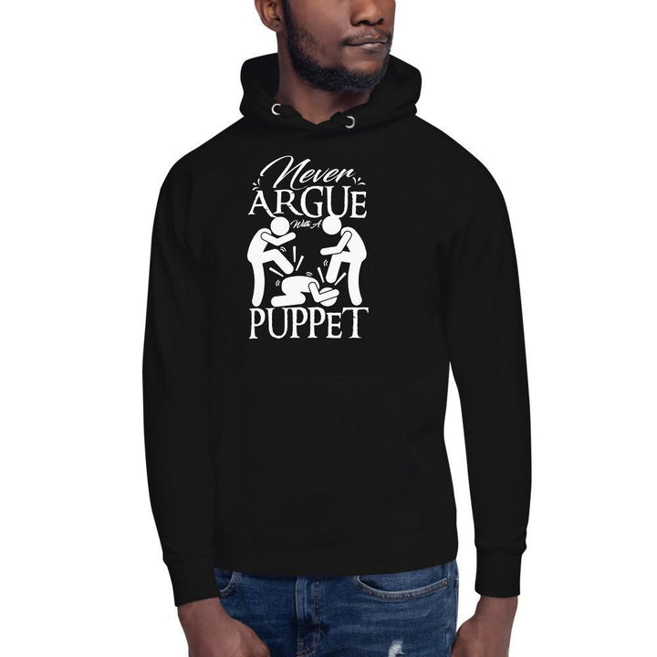 "Never Argue With A Puppet"- Action Hoodie - Pinned Up Ink