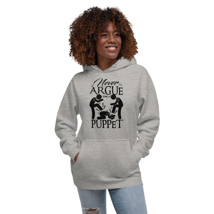 "Never Argue With A Puppet"- Action Hoodie - Pinned Up Ink