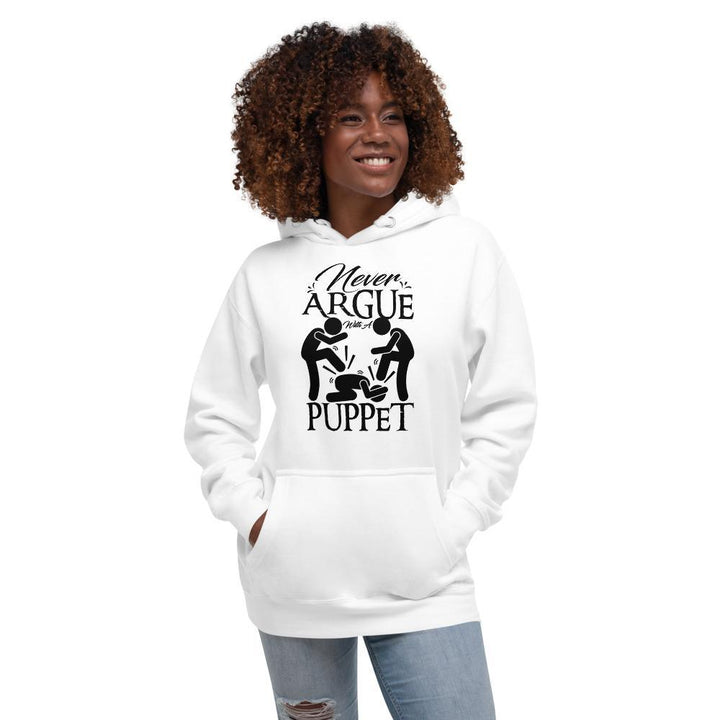 "Never Argue With A Puppet"- Action Hoodie - Pinned Up Ink