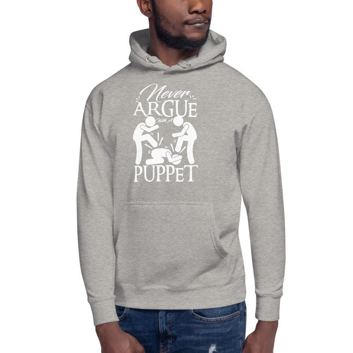 "Never Argue With A Puppet"- Action Hoodie - Pinned Up Ink