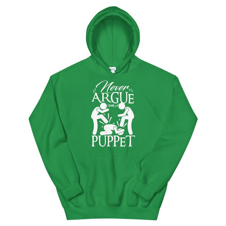 "Never Argue With A Puppet" - Action Hoodie - Pinned Up Ink