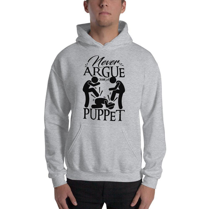 "Never Argue With A Puppet"- Action Hoodie - Pinned Up Ink