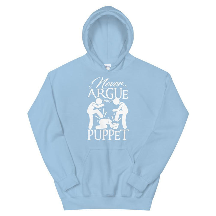 "Never Argue With A Puppet"- Action Hoodie - Pinned Up Ink