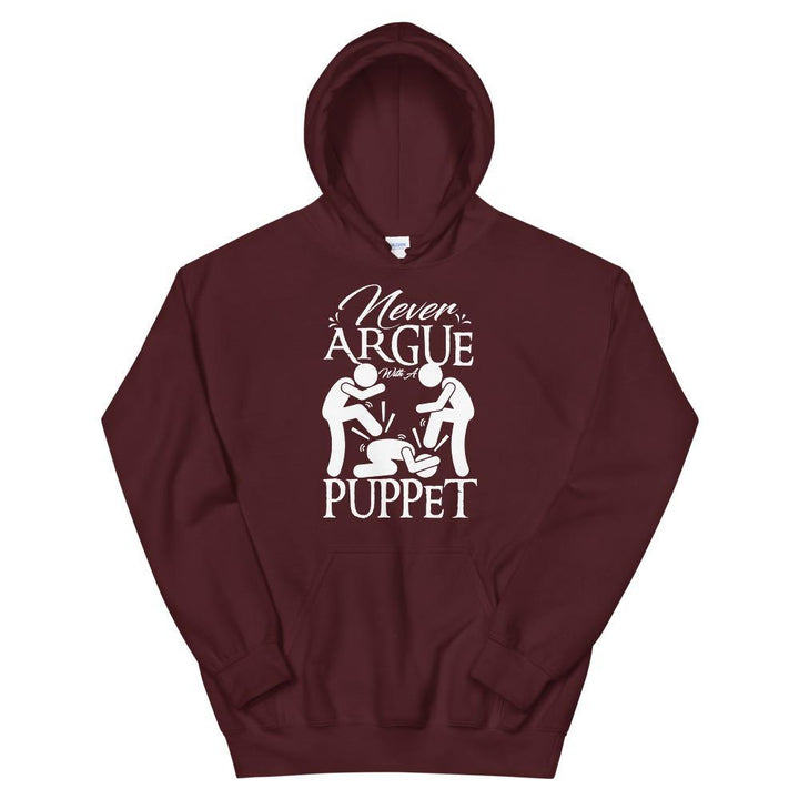 "Never Argue With A Puppet" - Action Hoodie - Pinned Up Ink